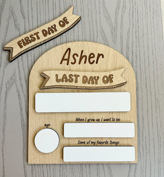 Personalized First and Last Day Board